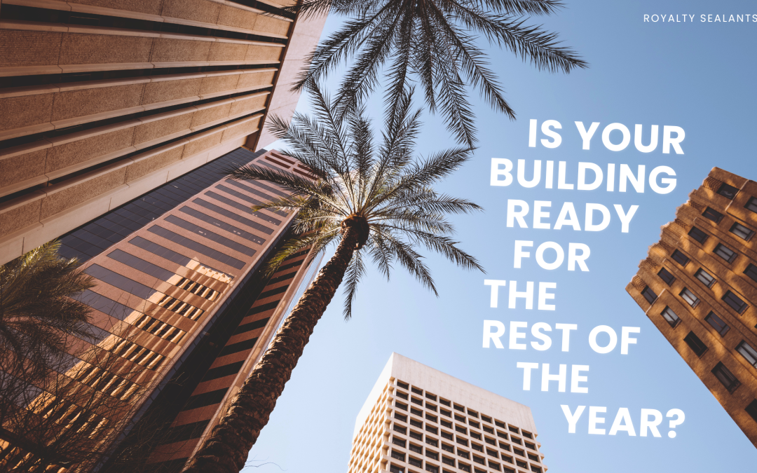 Is Your Building Ready for the Rest of the Year?
