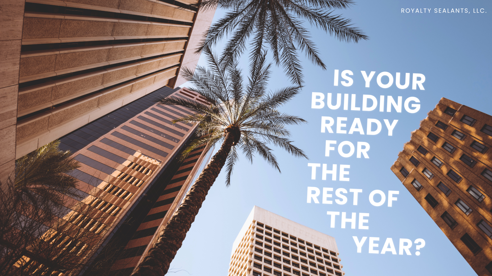 Is Your Building Ready for the Rest of the Year Is-Your-Building-Ready-for-the-Rest-of-the-Year-scaled